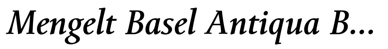 Mengelt Basel Antiqua Bold Italic